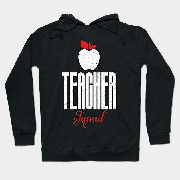 Teacher squad a gift for the teacher Hoodie by FatTize